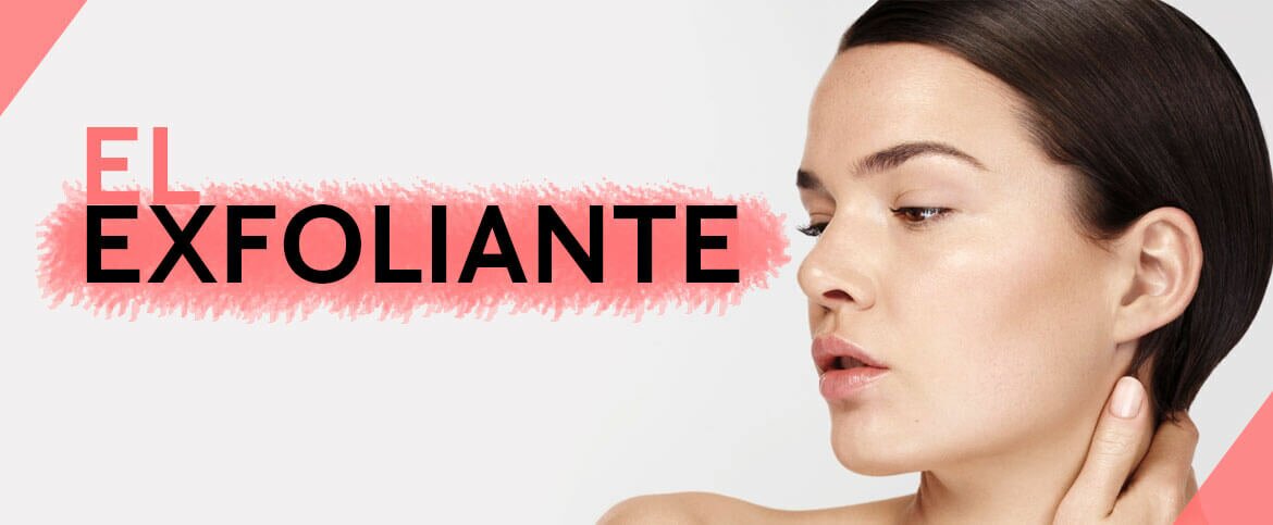 Exfoliantes para la piel